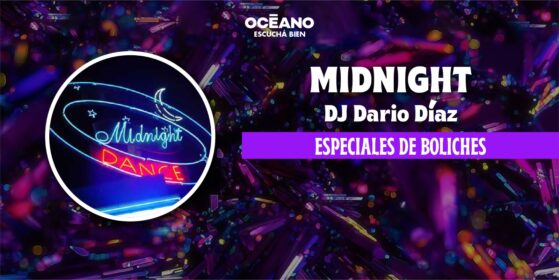 Especiales Boliches 18/08: Midnight – Darío Díaz