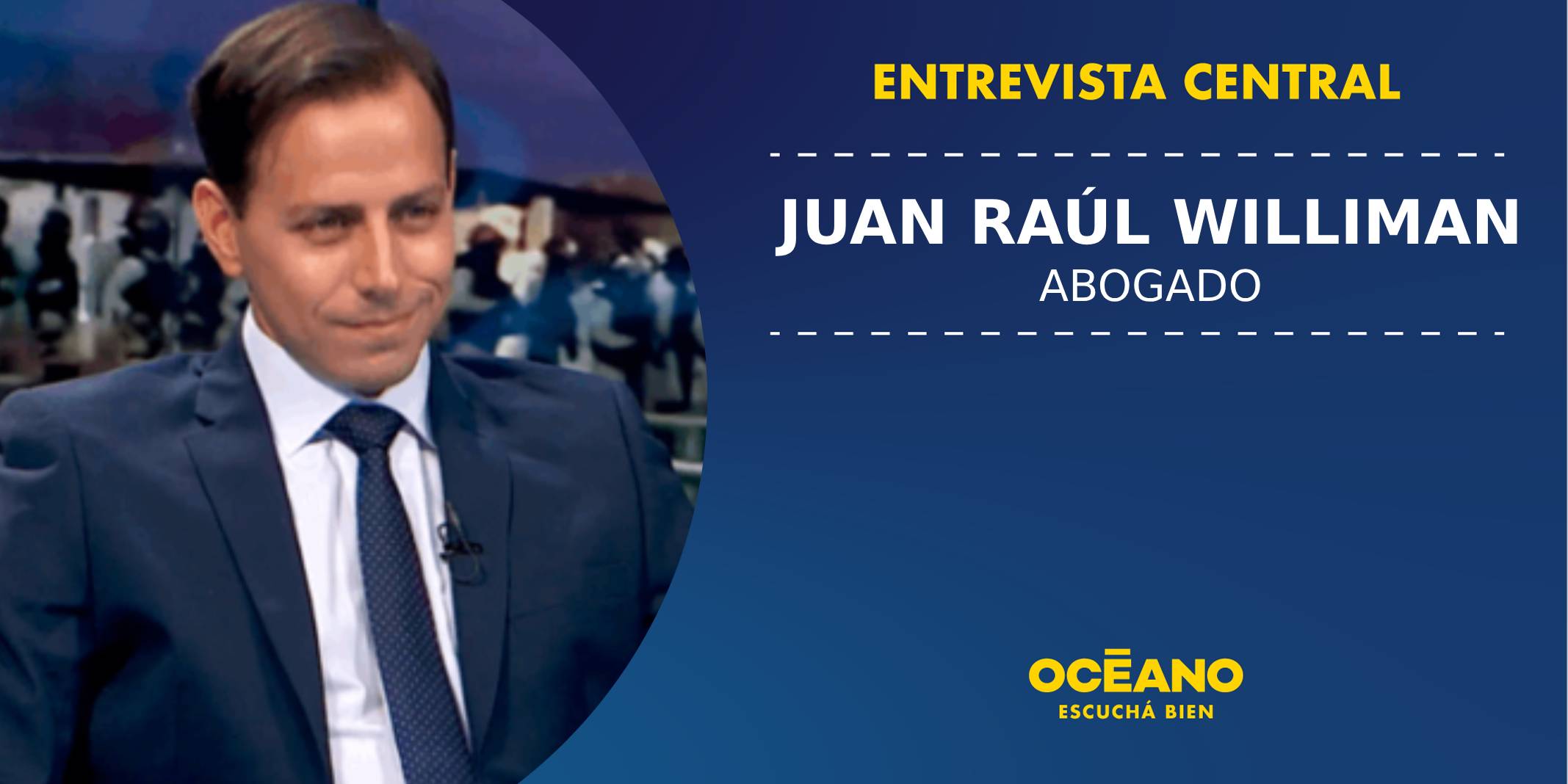 En Perspectiva Zona 1 – Entrevista Central: Juan Raúl Williman